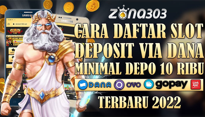 Zona303 Daftar Slot Online Deposit Dana Terpercaya